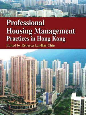 cover image of Professional Housing Management Practices in Hong Kong